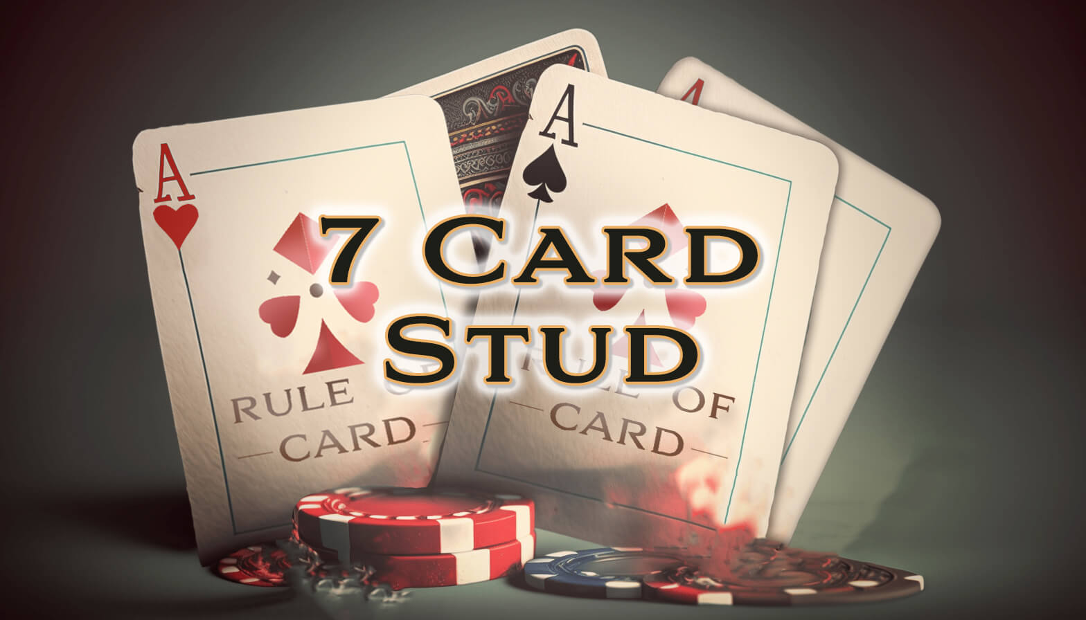 Playing the card game 7 Card Stud