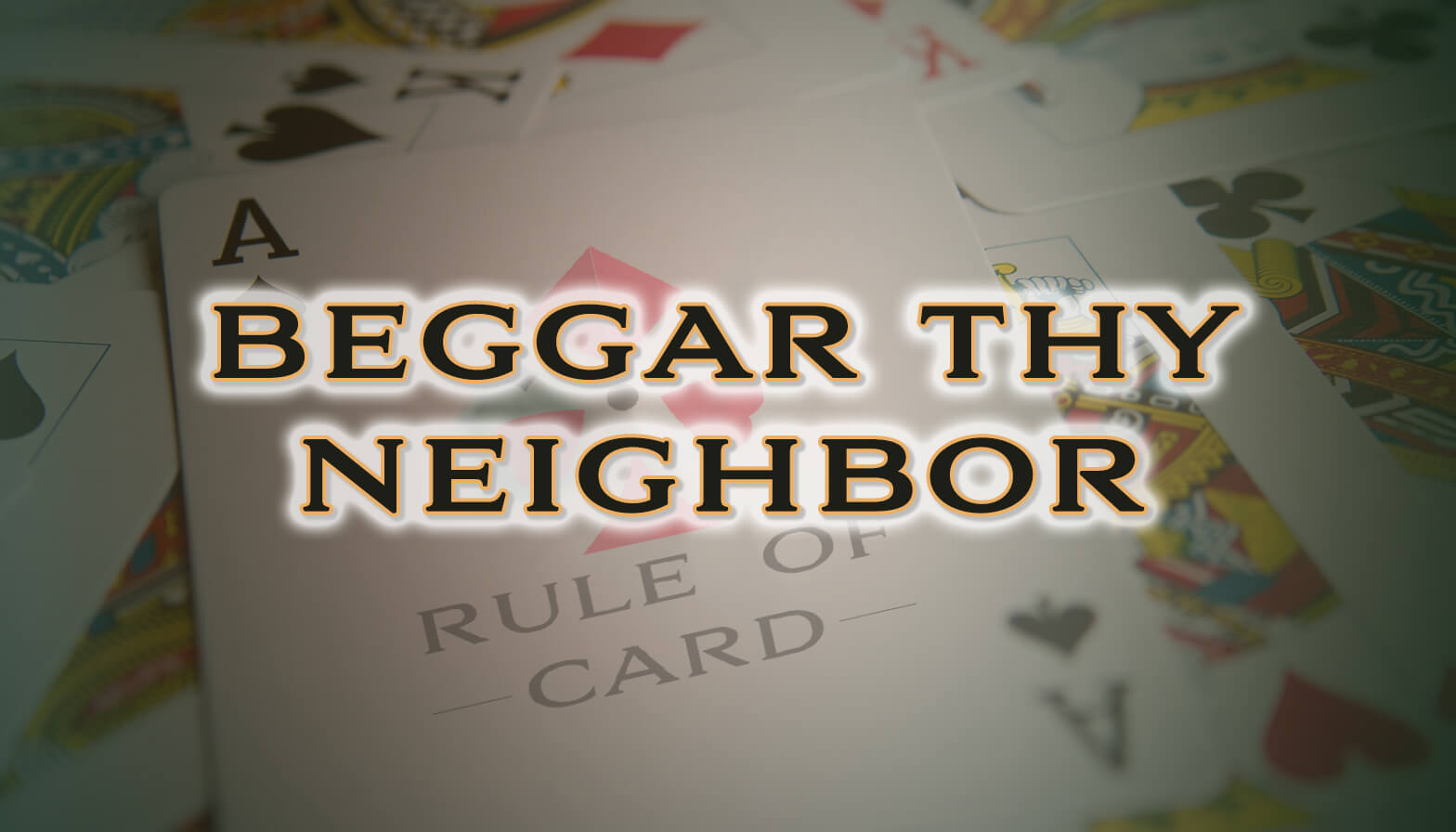 Playing the card game Beggar-Thy-Neighbor