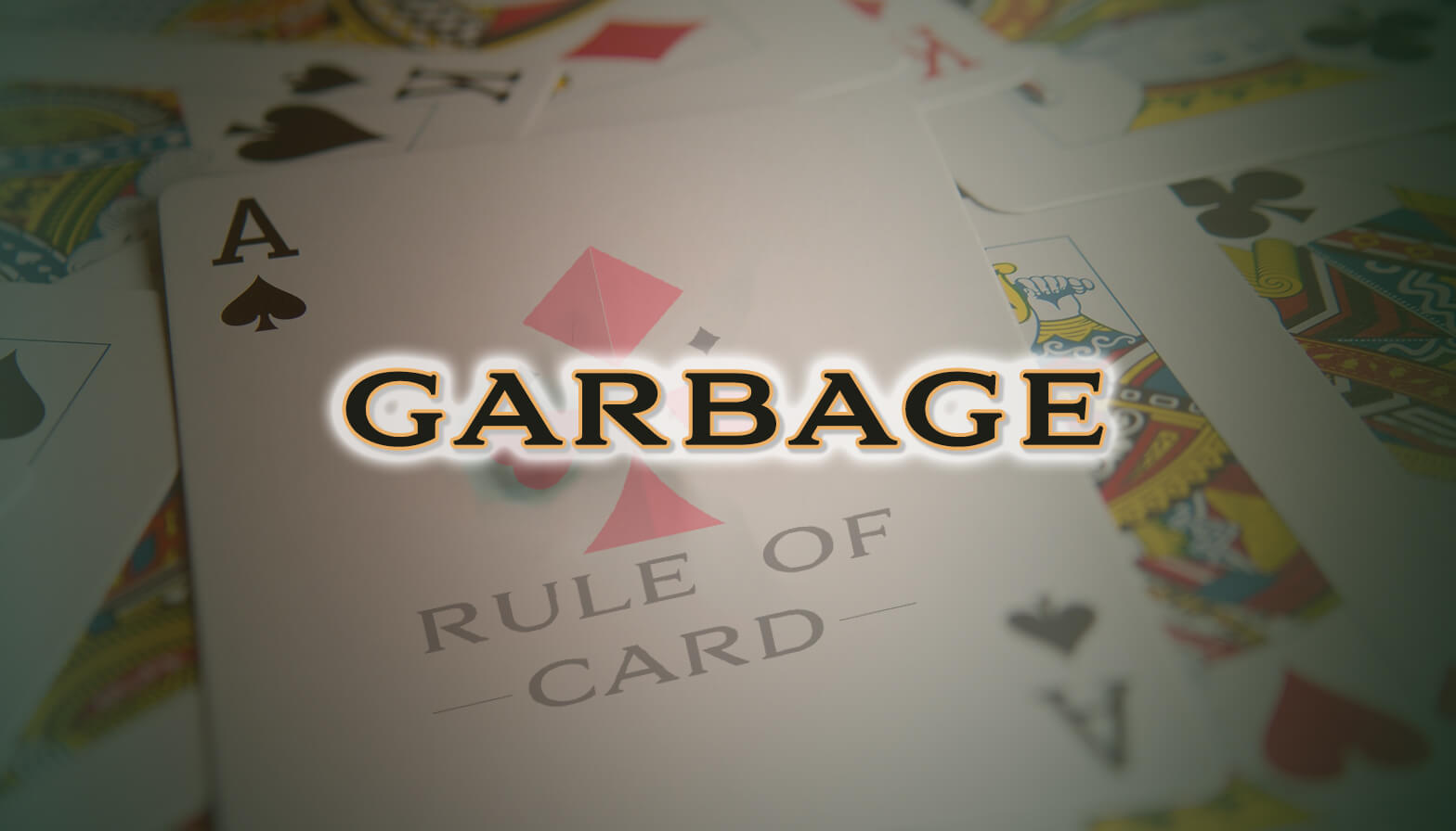 Playing the card game Garbage