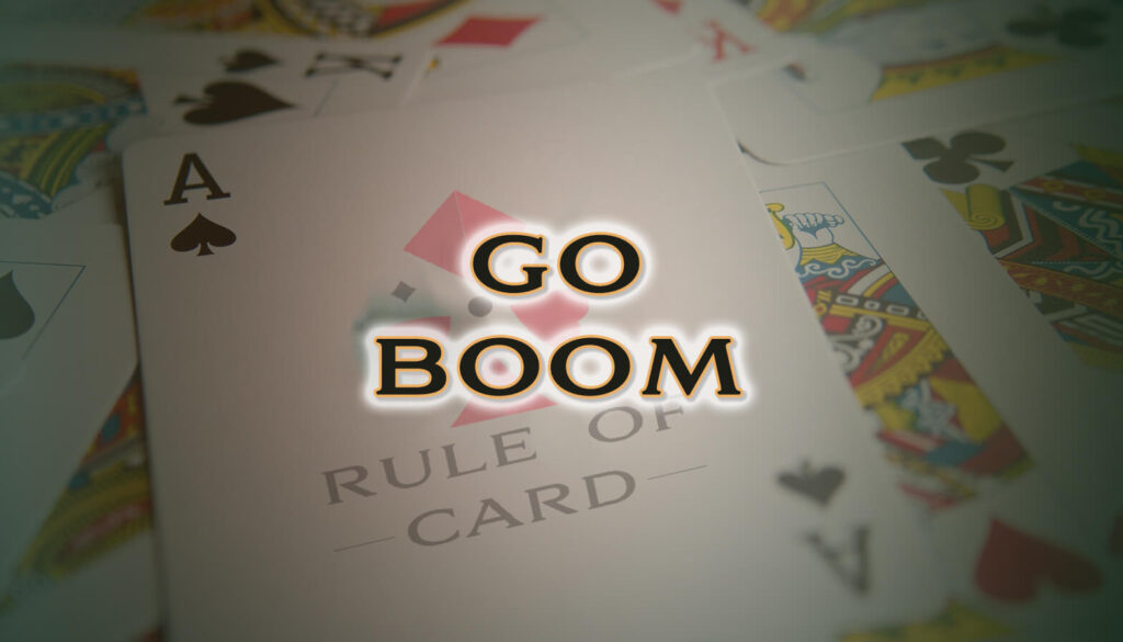 Playing the card game Go Boom