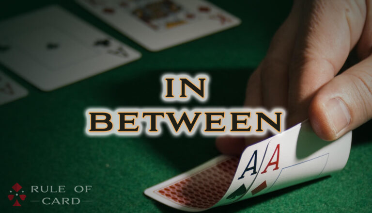 Learn To Play In Between: Rules & Tips