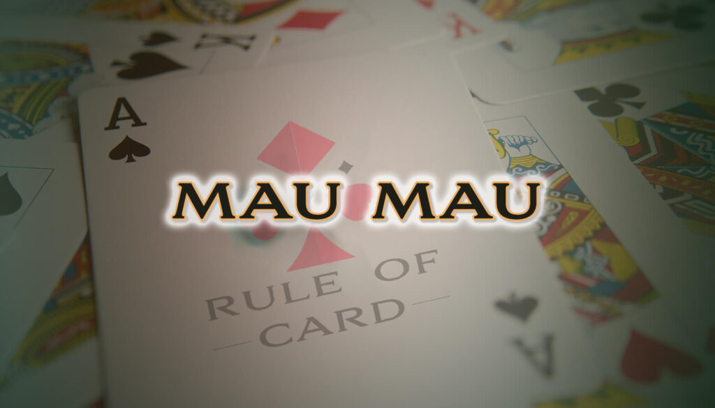 Playing the card game Mau Mau