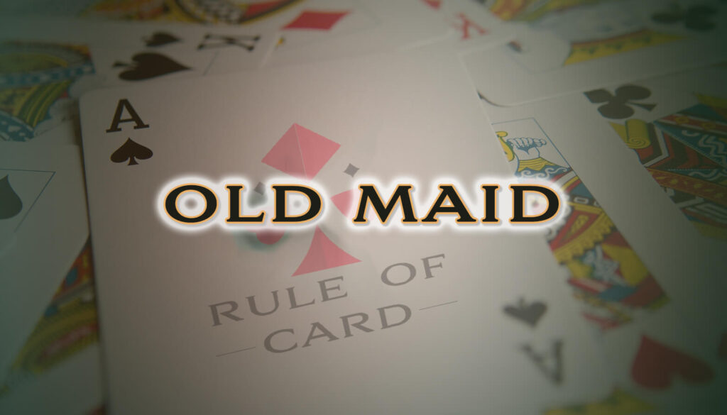 Playing the card game Old Maid