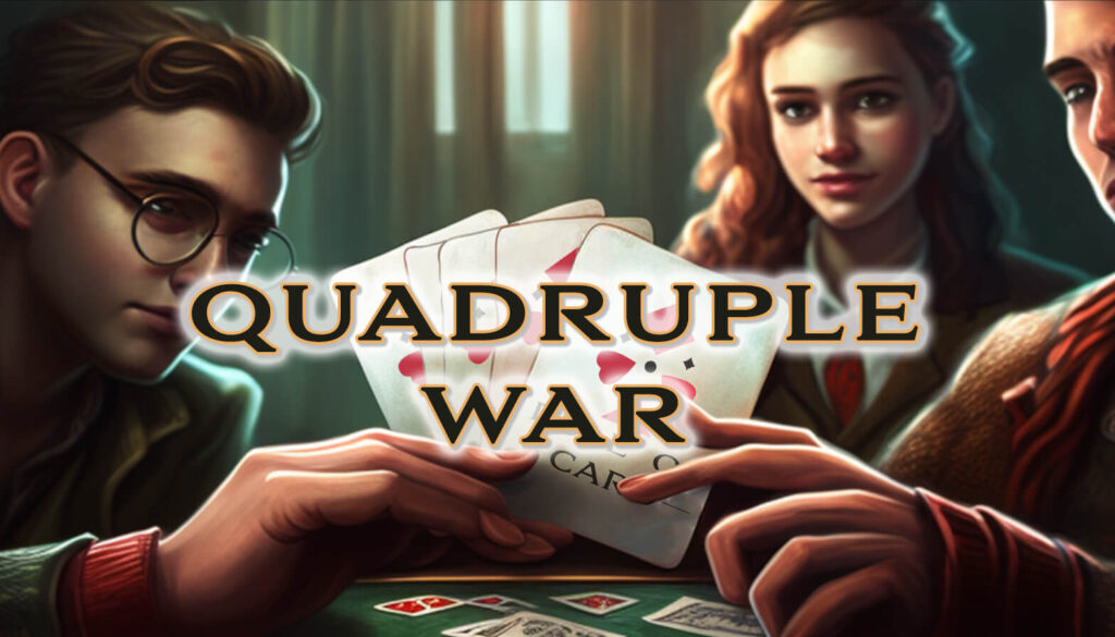 Playing the card game Quadruple War