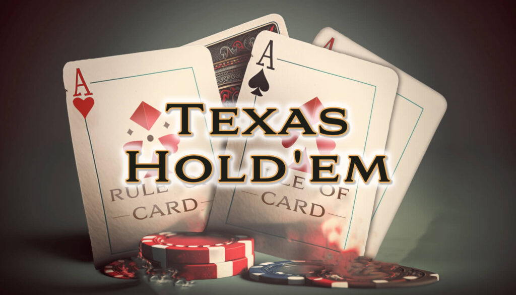 Playing the card game Texas Hold'em
